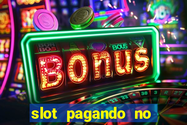 slot pagando no cadastro 2024