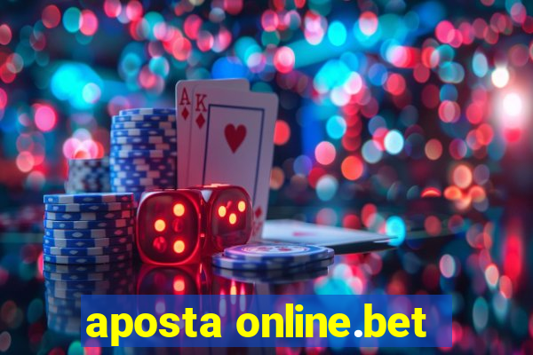 aposta online.bet