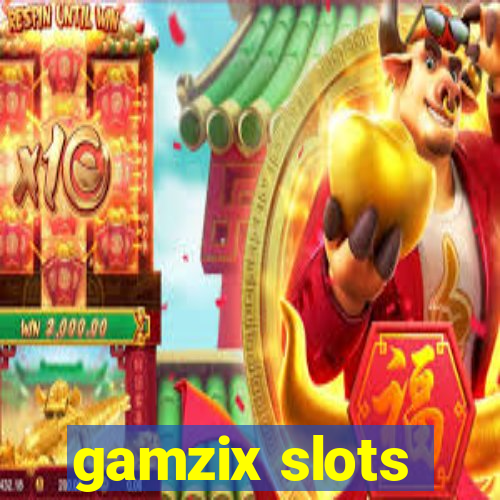 gamzix slots