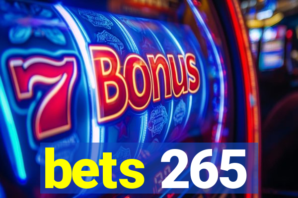 bets 265