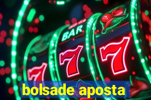 bolsade aposta