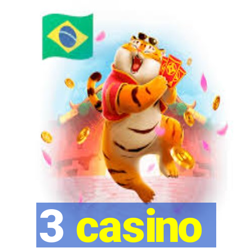 3 casino