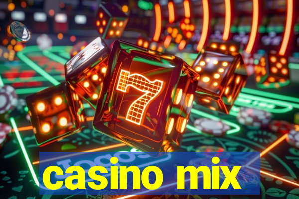 casino mix