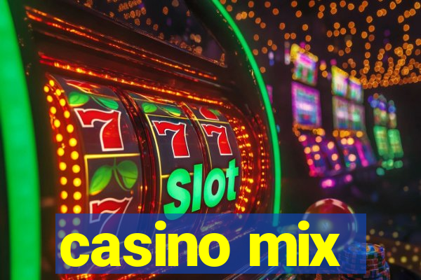 casino mix