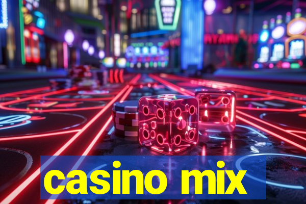 casino mix