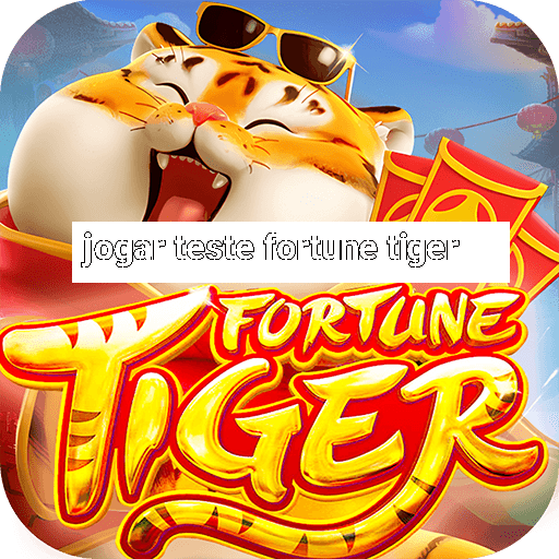 jogar teste fortune tiger