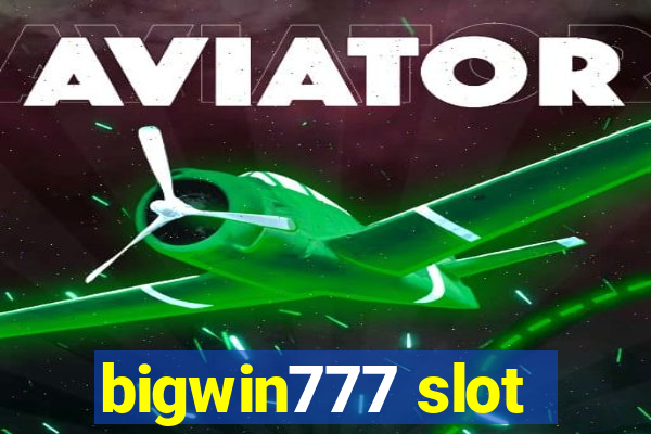 bigwin777 slot