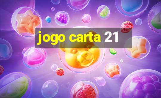 jogo carta 21