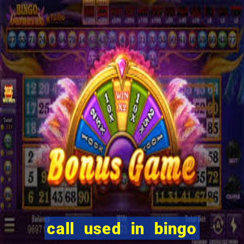 call used in bingo for number one