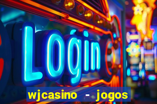 wjcasino - jogos slots premium