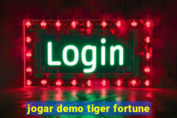 jogar demo tiger fortune