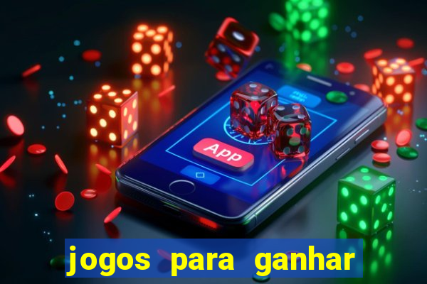 jogos para ganhar dinheiro sem dep贸sito