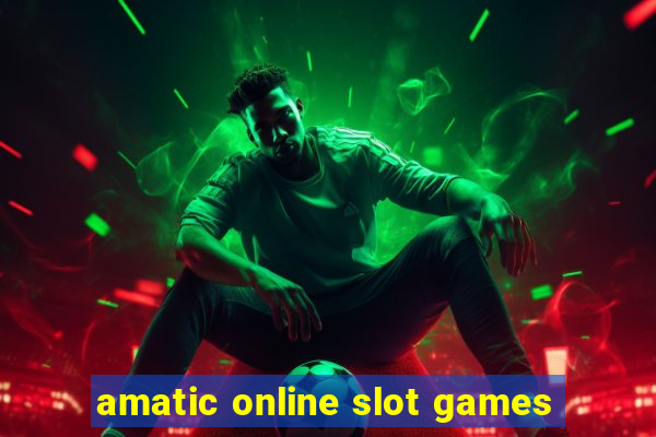 amatic online slot games