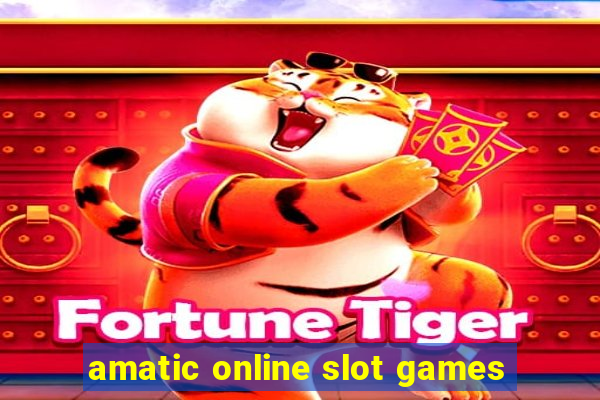 amatic online slot games