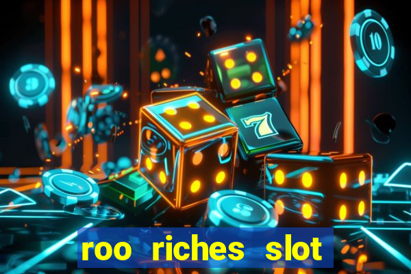 roo riches slot free play