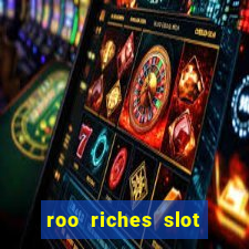 roo riches slot free play