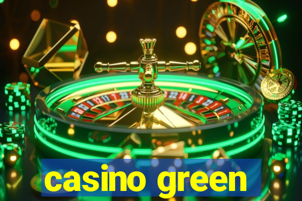 casino green