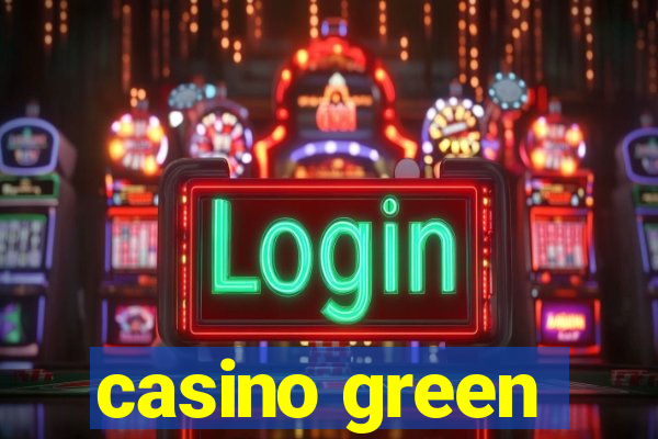 casino green