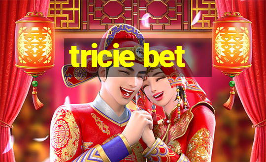 tricie bet