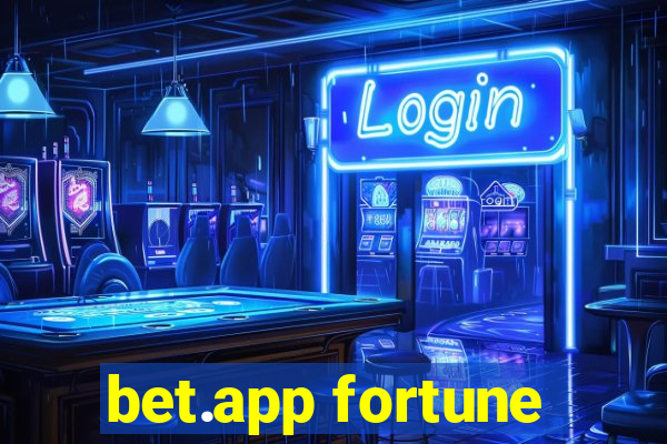 bet.app fortune