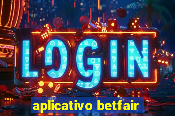 aplicativo betfair