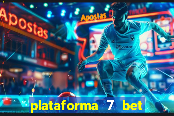 plataforma 7 bet paga mesmo