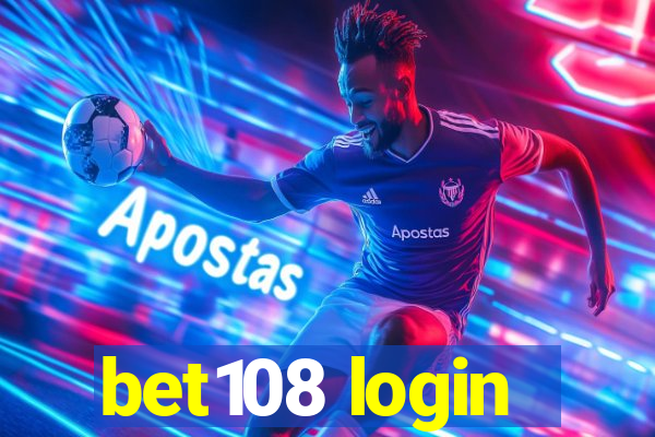 bet108 login