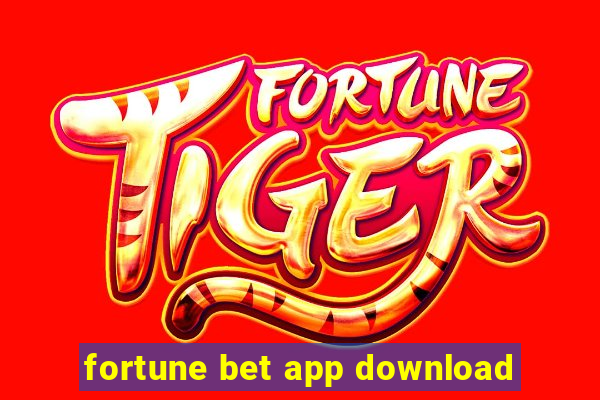 fortune bet app download