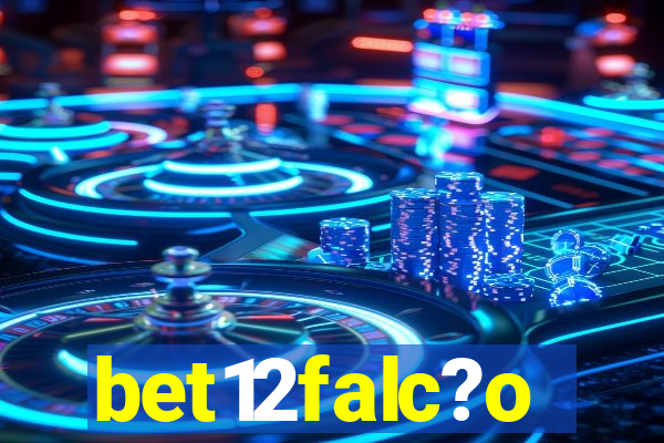 bet12falc?o