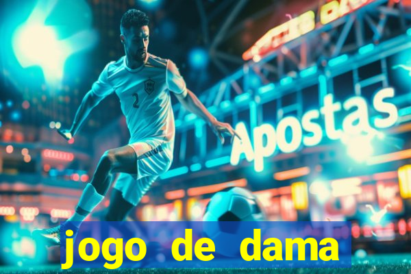 jogo de dama valendo dinheiro