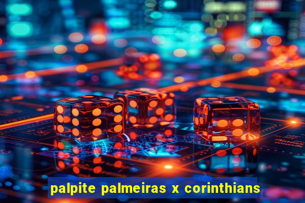 palpite palmeiras x corinthians