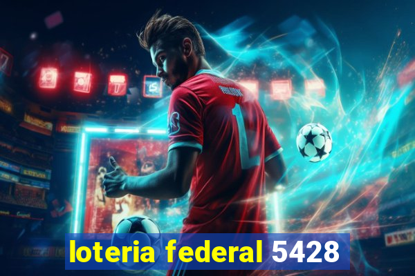 loteria federal 5428