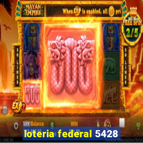 loteria federal 5428