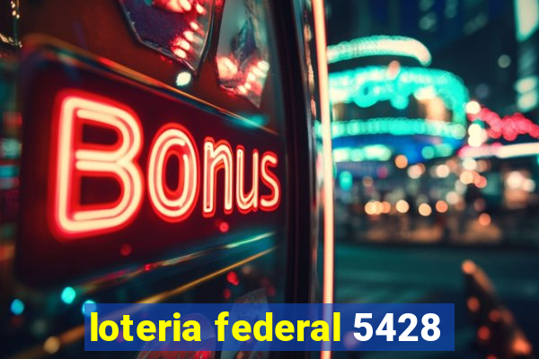 loteria federal 5428