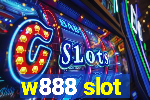 w888 slot