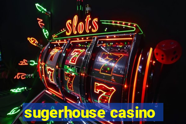 sugerhouse casino