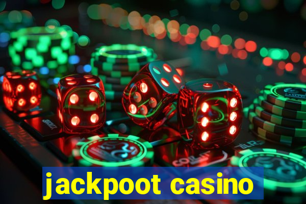 jackpoot casino