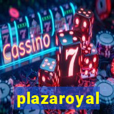 plazaroyal