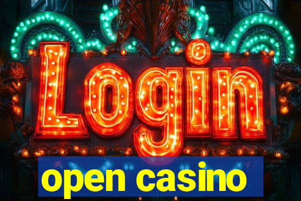 open casino