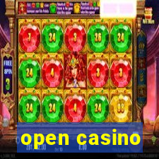 open casino