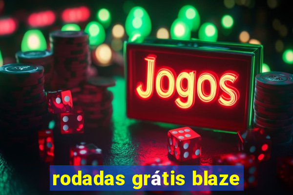 rodadas grátis blaze