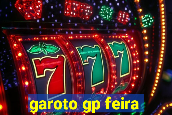 garoto gp feira