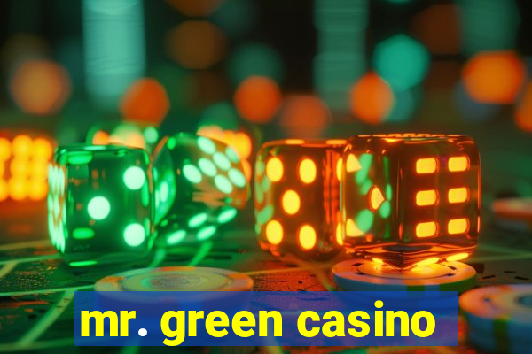 mr. green casino