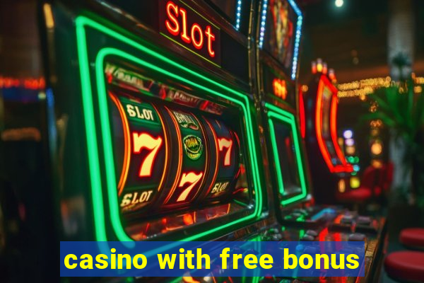 casino with free bonus