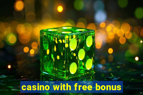 casino with free bonus