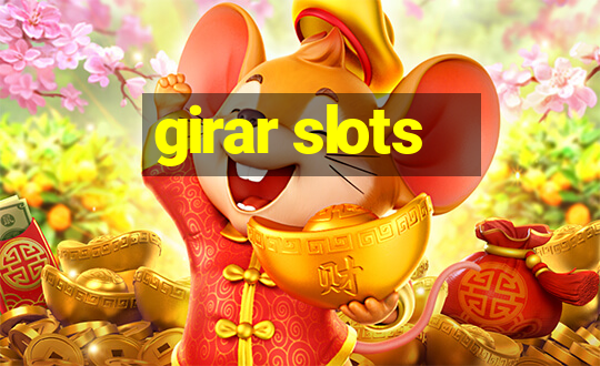 girar slots