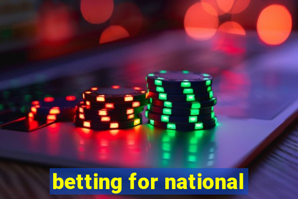 betting for national