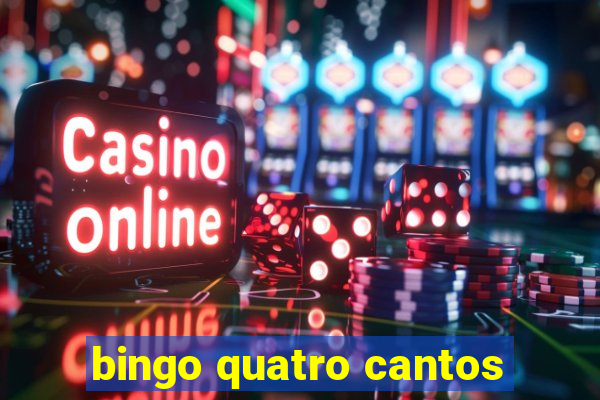 bingo quatro cantos