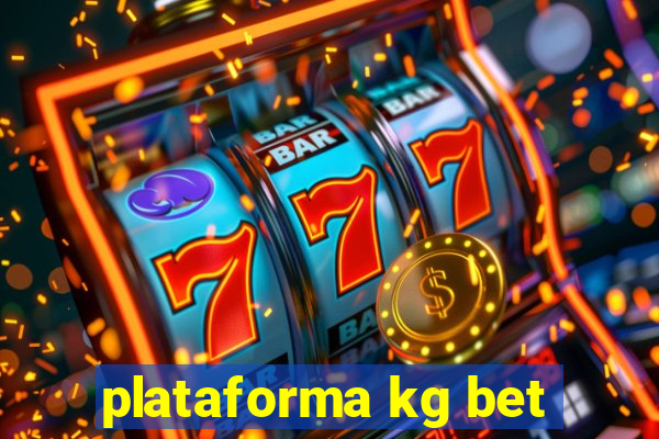 plataforma kg bet