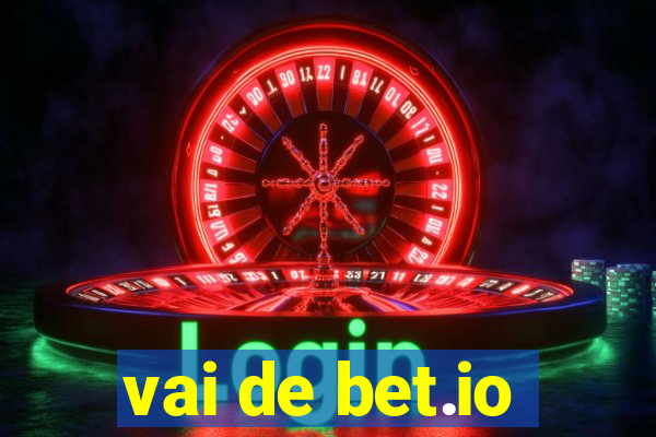 vai de bet.io